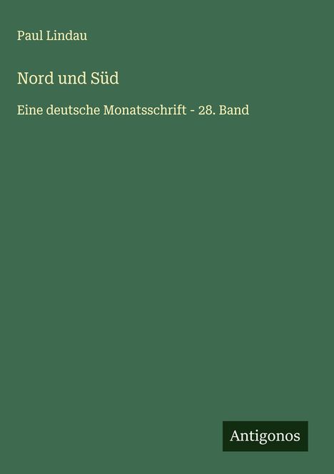 Paul Lindau: Nord und Süd, Buch