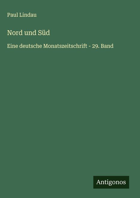 Paul Lindau: Nord und Süd, Buch