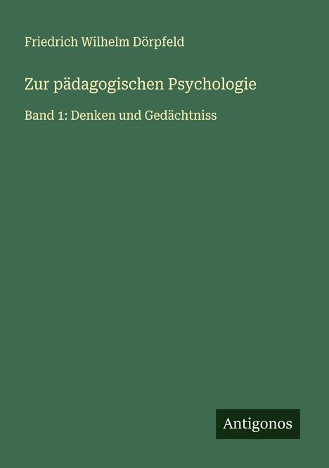 Friedrich Wilhelm Dörpfeld: Zur pädagogischen Psychologie, Buch