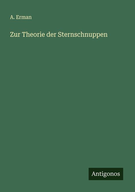 A. Erman: Zur Theorie der Sternschnuppen, Buch