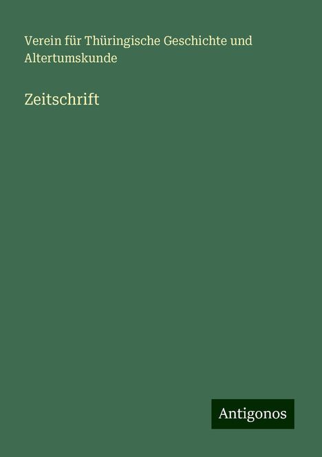 Verein für Thüringische Geschichte und Altertumskunde: Zeitschrift, Buch