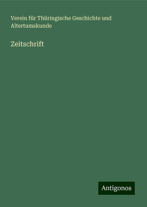 Verein für Thüringische Geschichte und Altertumskunde: Zeitschrift, Buch