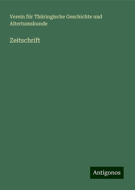Verein für Thüringische Geschichte und Altertumskunde: Zeitschrift, Buch