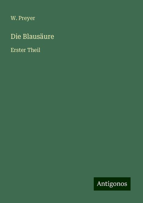 W. Preyer: Die Blausäure, Buch