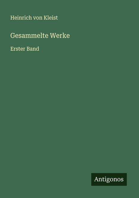 Heinrich von Kleist: Gesammelte Werke, Buch