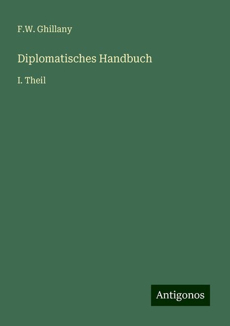 F. W. Ghillany: Diplomatisches Handbuch, Buch