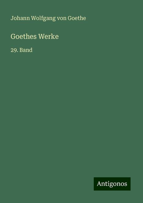 Johann Wolfgang von Goethe: Goethes Werke, Buch