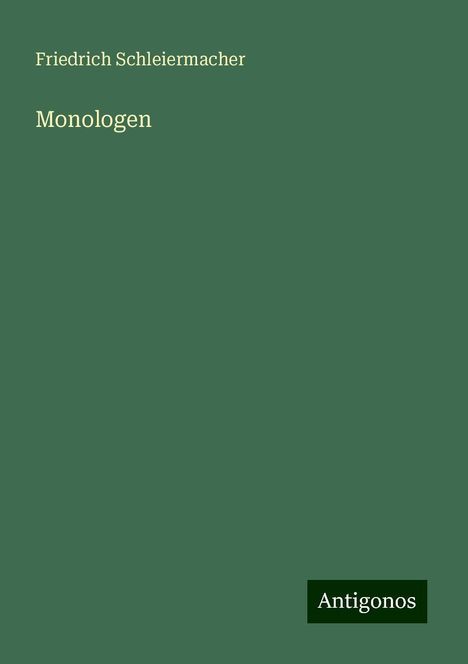 Friedrich Schleiermacher: Monologen, Buch