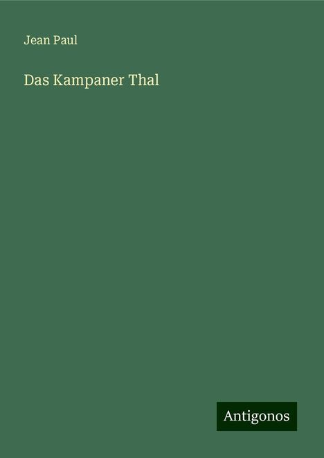 Jean Paul: Das Kampaner Thal, Buch