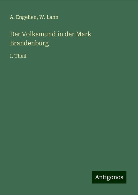 A. Engelien: Der Volksmund in der Mark Brandenburg, Buch