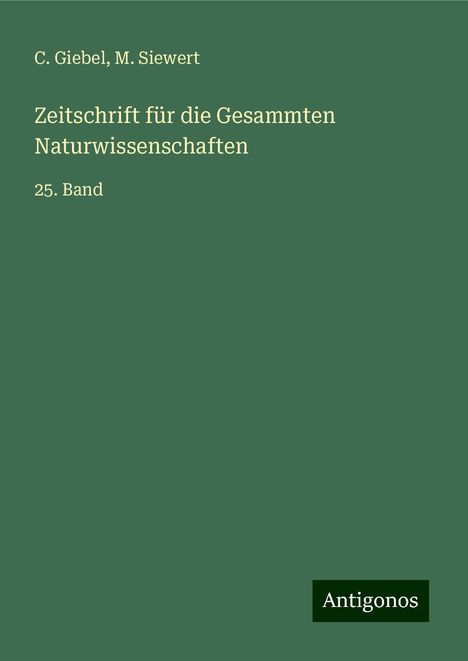C. Giebel: Zeitschrift für die Gesammten Naturwissenschaften, Buch