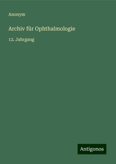 Anonym: Archiv für Ophthalmologie, Buch