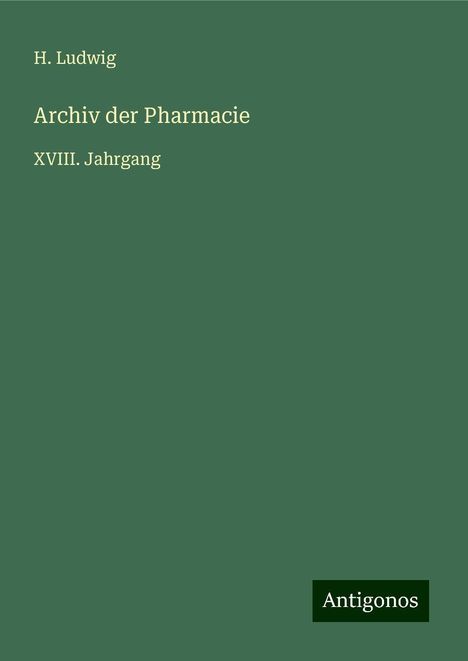 H. Ludwig: Archiv der Pharmacie, Buch