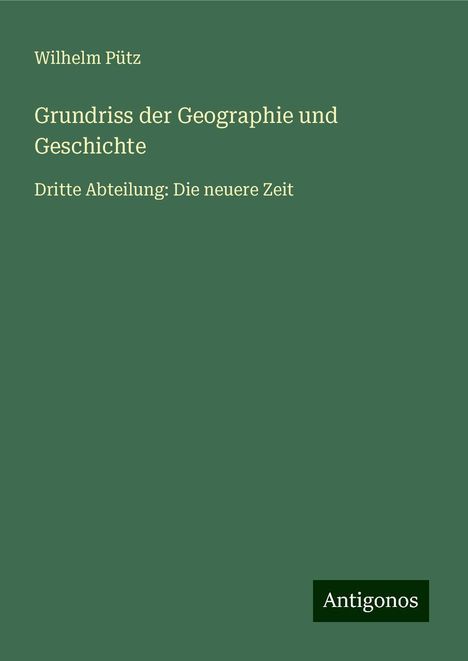 Wilhelm Pütz: Grundriss der Geographie und Geschichte, Buch