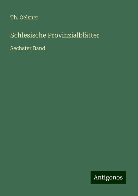 Th. Oelsner: Schlesische Provinzialblätter, Buch