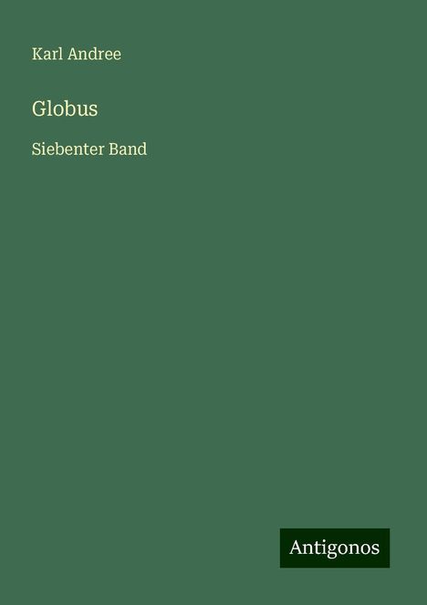 Karl Andree: Globus, Buch