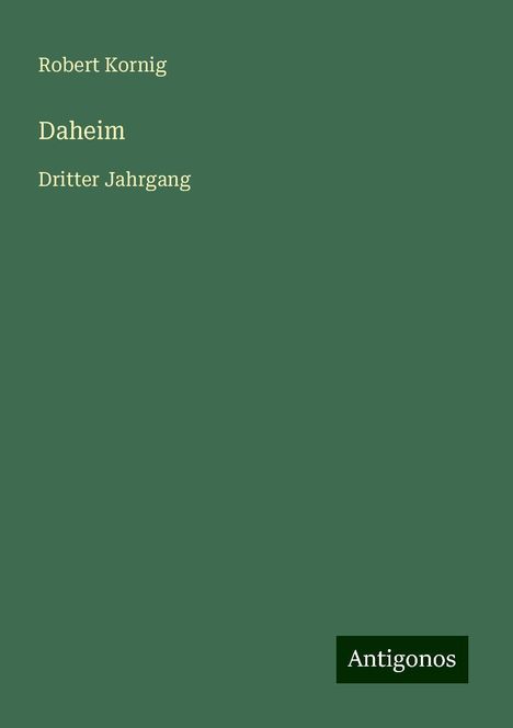 Robert Kornig: Daheim, Buch
