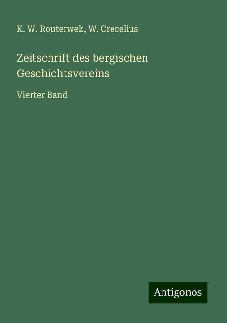 K. W. Routerwek: Zeitschrift des bergischen Geschichtsvereins, Buch