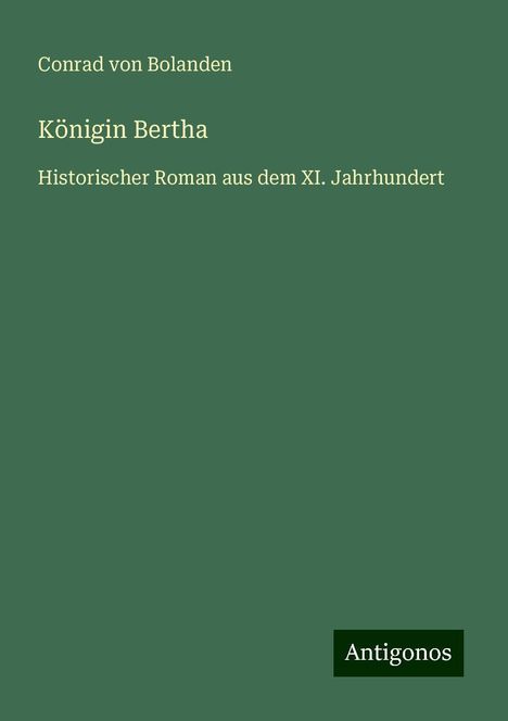 Conrad Von Bolanden: Königin Bertha, Buch