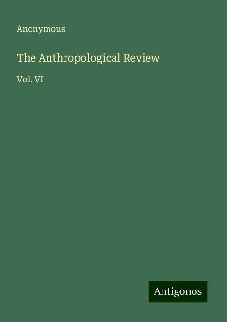 Anonymous: The Anthropological Review, Buch