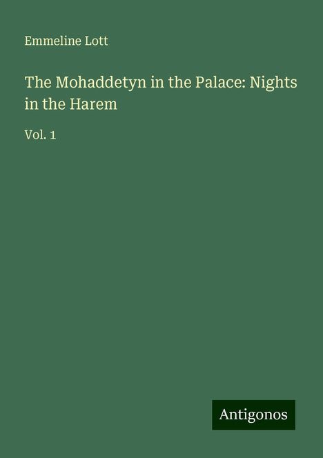 Emmeline Lott: Lott, E: Mohaddetyn in the Palace: Nights in the Harem, Buch
