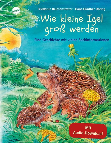 Friederun Reichenstetter: Wie kleine Igel groß werden, Buch