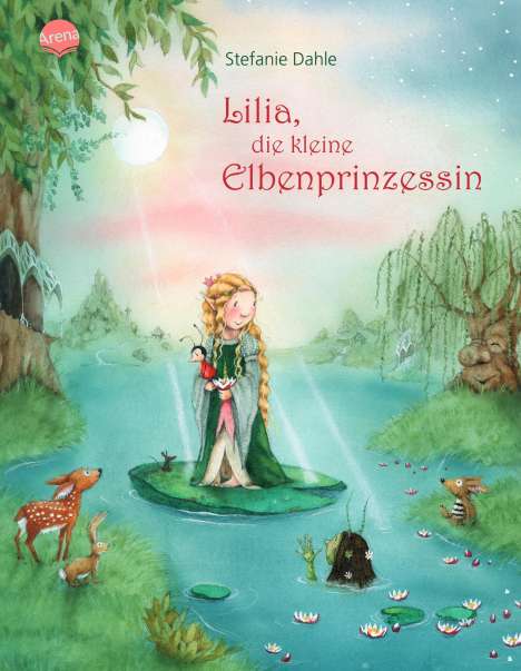 Stefanie Dahle: Lilia, die kleine Elbenprinzessin, Buch
