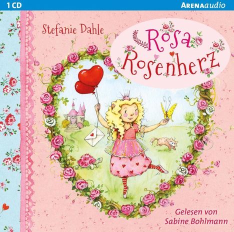 Stefanie Dahle: Rosa Rosenherz, CD