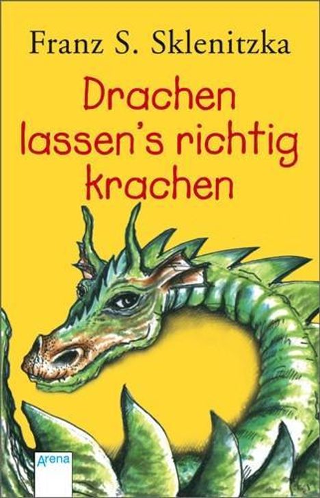 Franz S. Sklenitzka: Drachen lassen's richtig krachen, Buch
