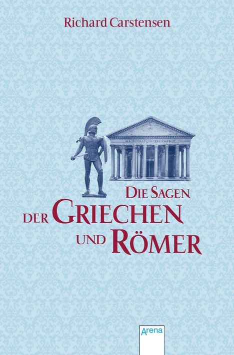 Die Sagen der Griechen und Römer, Buch