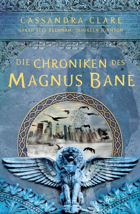 Cassandra Clare: Die Chroniken des Magnus Bane, Buch