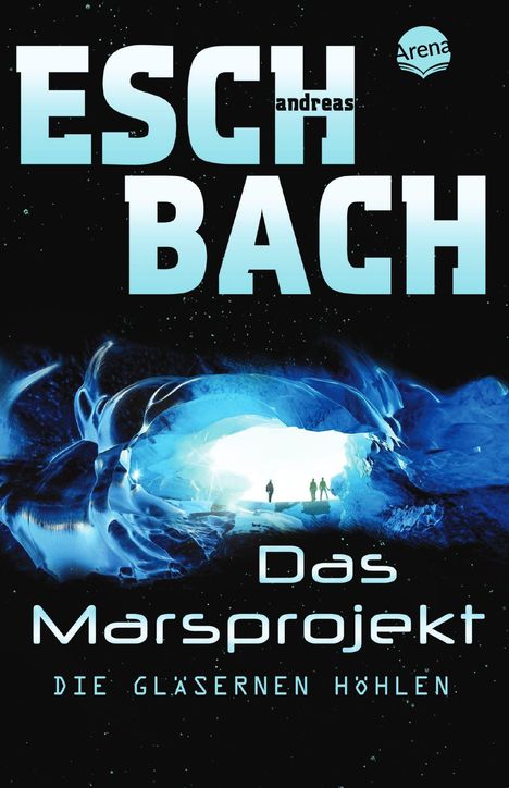 Andreas Eschbach: Das Marsprojekt 03, Buch