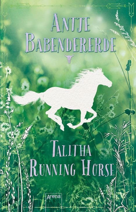 Antje Babendererde: Talitha Running Horse, Buch
