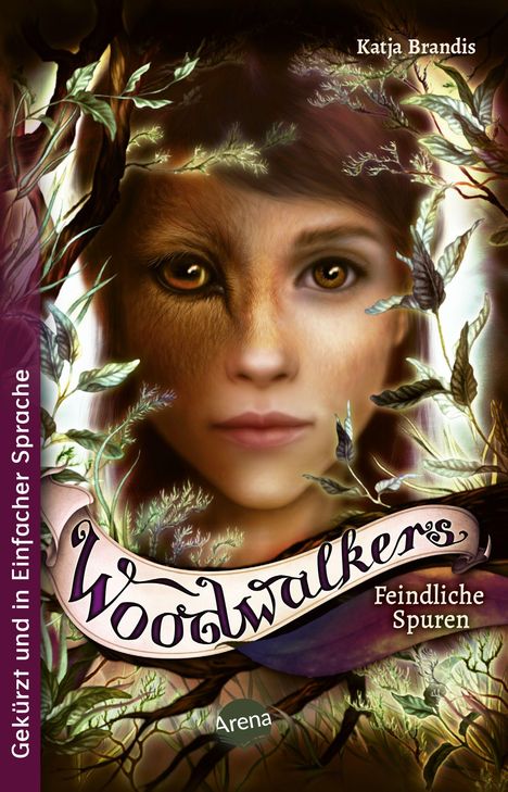 „Woodwalkers: Feindliche Spuren“, Katja Brandis, gekürzt, einfache Sprache. Illustration: Gesicht halb Mensch, halb Tier.