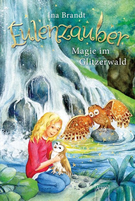 Ina Brandt: Eulenzauber 04. Magie im Glitzerwald, Buch