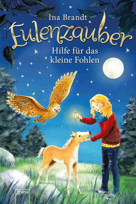 Ina Brandt: Eulenzauber 06. Hilfe für das kleine Fohlen, Buch