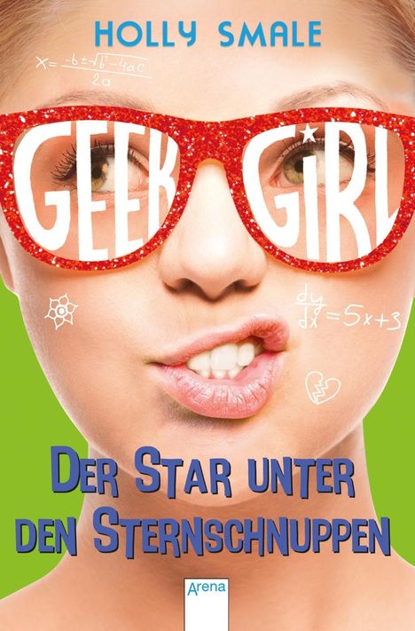 Holly Smale: Geek Girl (4). Der Star unter den Sternschnuppen, Buch