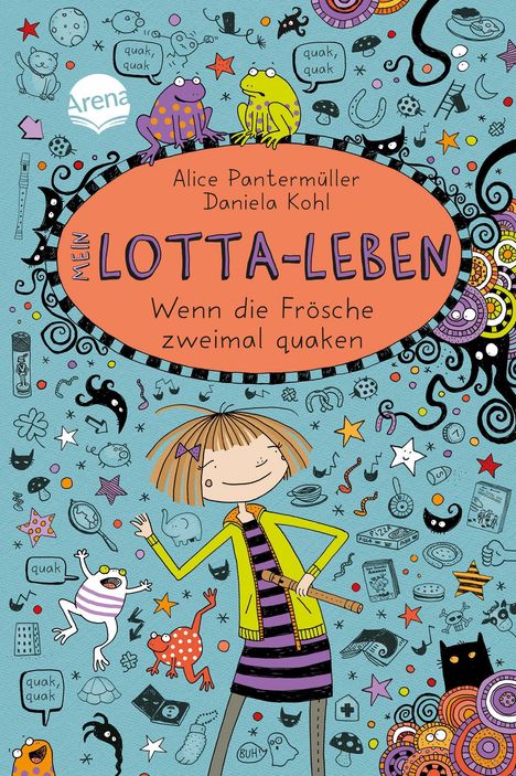 Alice Pantermüller: Mein Lotta-Leben 13. Wenn die Frösche zweimal quaken, Buch