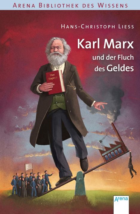 Hans-Christoph Liess: Liess, H: Karl Marx und der Fluch des Geldes, Buch