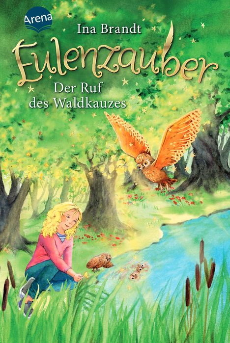 Ina Brandt: Eulenzauber (11). Der Ruf des Waldkauzes, Buch