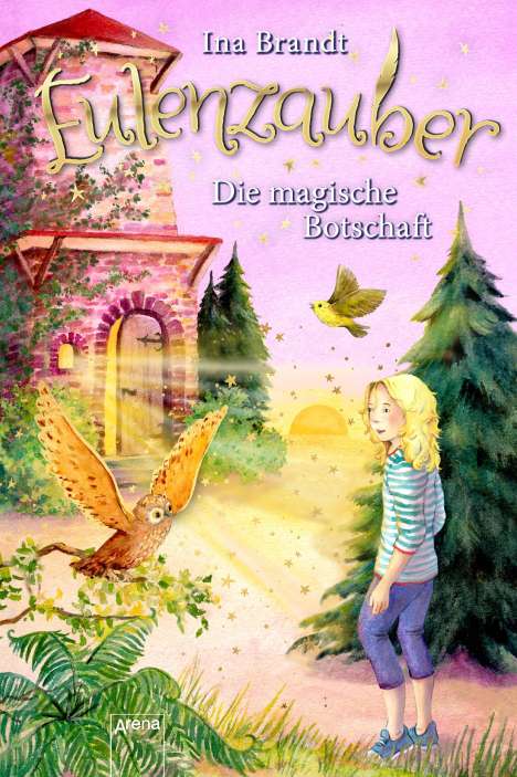 Ina Brandt: Eulenzauber (12). Die magische Botschaft, Buch