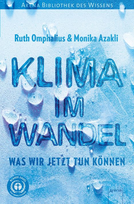 Ruth Omphalius: Klima im Wandel. Was wir jetzt tun können, Buch