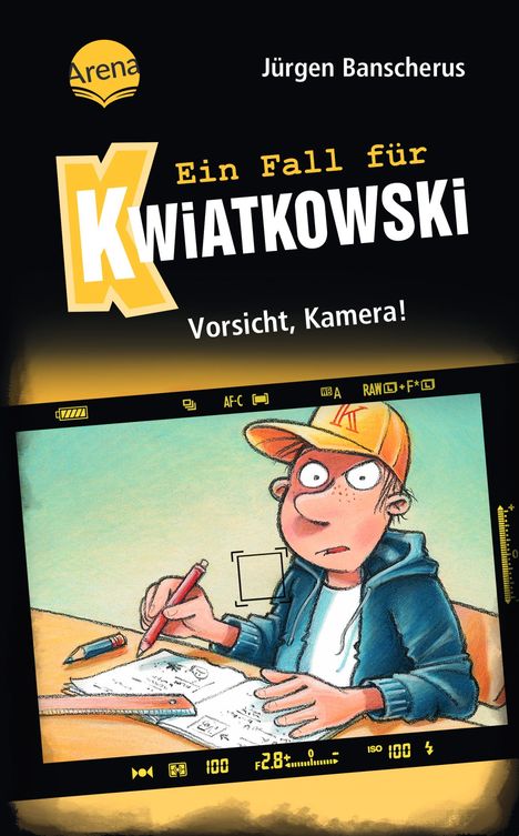 Jürgen Banscherus: Ein Fall für Kwiatkowski (31). Vorsicht, Kamera!, Buch