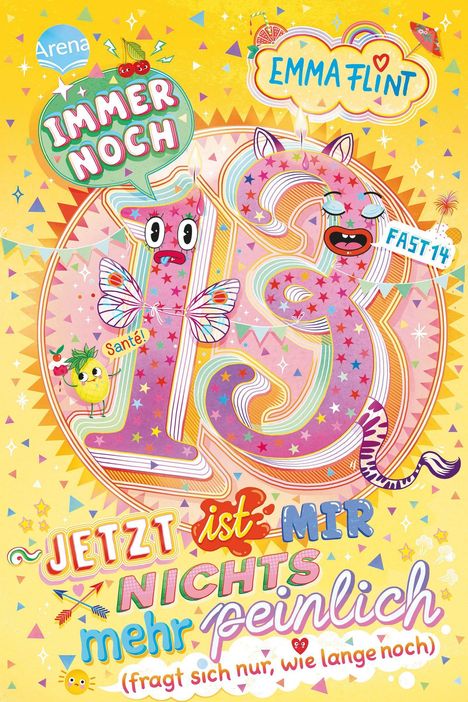 Text: "IMMER NOCH", "EMMA FLINT", "FAST 14", "JETZT ist MIR NICHTS mehr peinlich". Bunte, fröhliche Illustration.