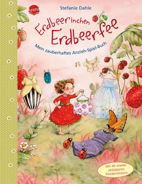 Stefanie Dahle: Erdbeerinchen Erdbeerfee. Mein zauberhaftes Anzieh-Spiel-Buch, Buch