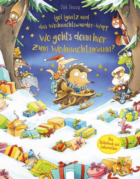 Dirk Hennig: Hennig, D: Igel Ignatz und das Weihnachtswunder-Wupp, Buch