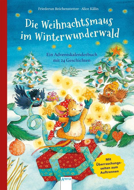 Friederun Reichenstetter: Die Weihnachtsmaus im Winterwunderwald, Buch