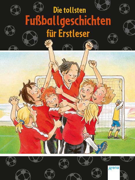 Volkmar Röhrig: Die tollsten Fußballgeschichten für Erstleser, Buch