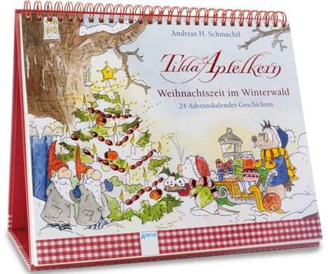 Andreas H. Schmachtl: Tilda Apfelkern. Weihnachtszeit im Winterwald, Kalender