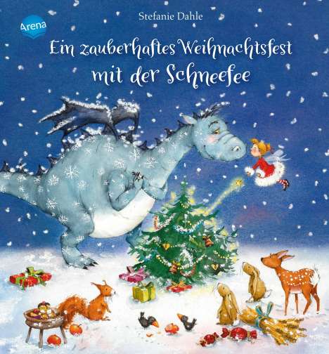 Stefanie Dahle: Ein zauberhaftes Weihnachtsfest mit der Schneefee, Buch